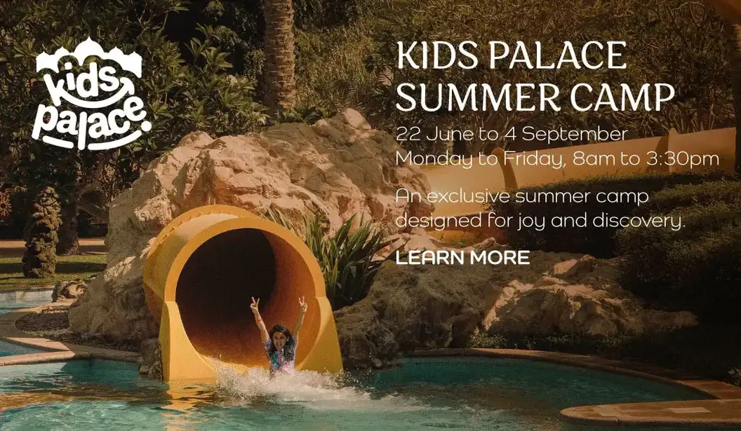 Kids Palace Summer Camp - Emirates Palace Mandarin Oriental Abu Dhabi
